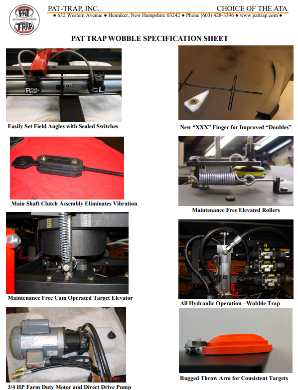 Pat-Trap Singles-Doubles Wobble Trap $25,850.00